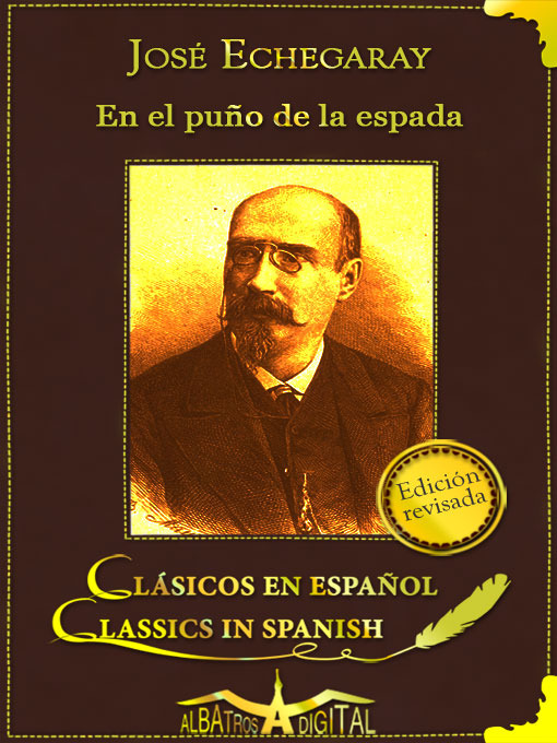 Title details for En el Puño de la Espada by José Echegaray - Available